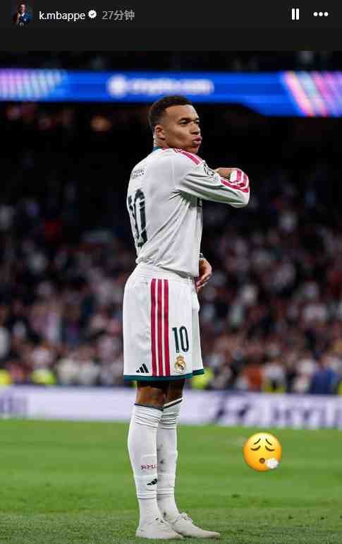 何意味？姆巴佩更新社媒：转发女友新剧+晒赛场照配叹气表情